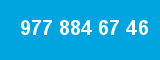 977 884 67 46
